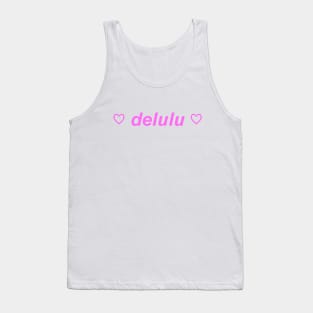 ♡ delulu ♡ Y2K slogan Tank Top